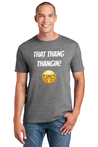 "THAT THANG THANGIN!" - The 710 Print Shop
