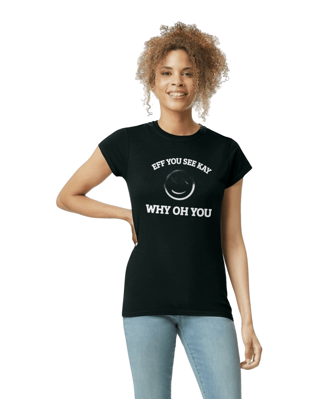 EFF YOU SEE KAY - T-Shirt - The 710 Print Shop