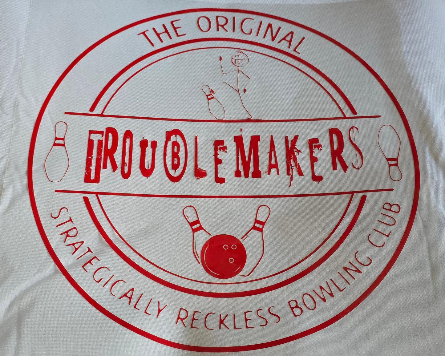 TROUBLEMAKERS: The Strategically Reckless Bowling Club - The 710 Print Shop