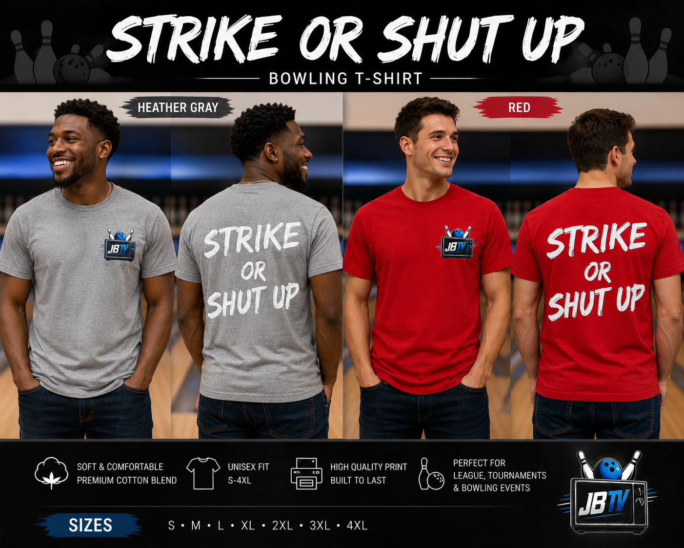 Just Bowl TV - Strike Or Shut Up Bowling T-Shirt | Funny Bowling Shirt | JBTV Original | Unisex Graphic Tee