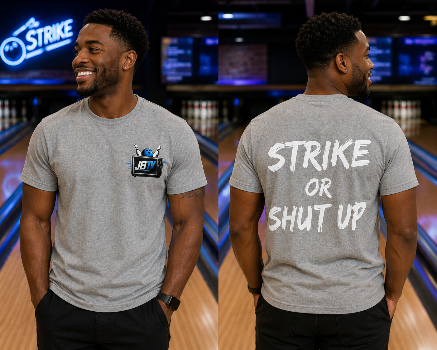 Just Bowl TV - Strike Or Shut Up Bowling T-Shirt | Funny Bowling Shirt | JBTV Original | Unisex Graphic Tee