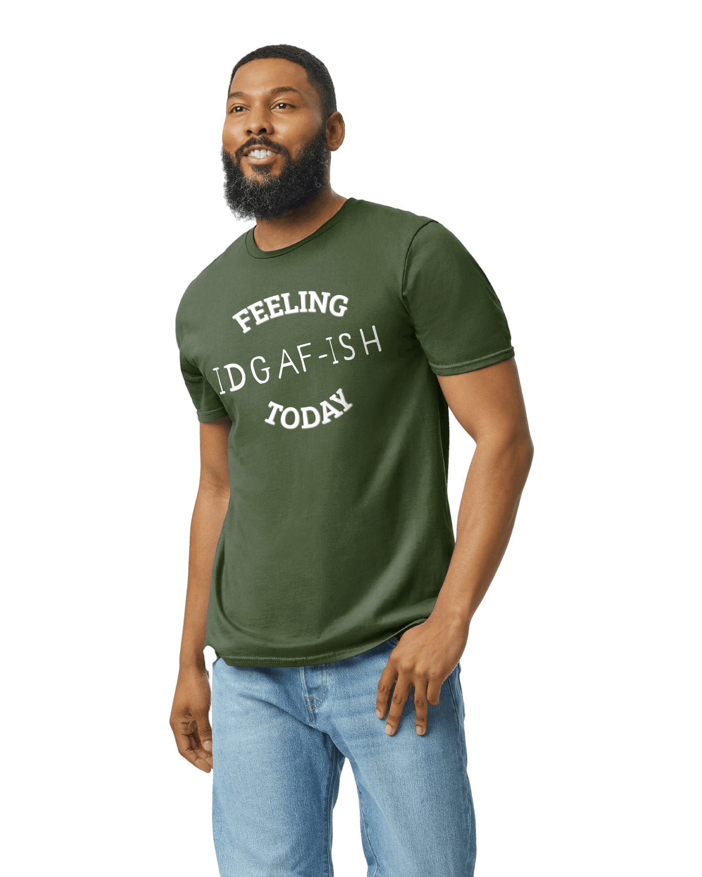 IDGAF-ISH - T-Shirt - The 710 Print Shop 