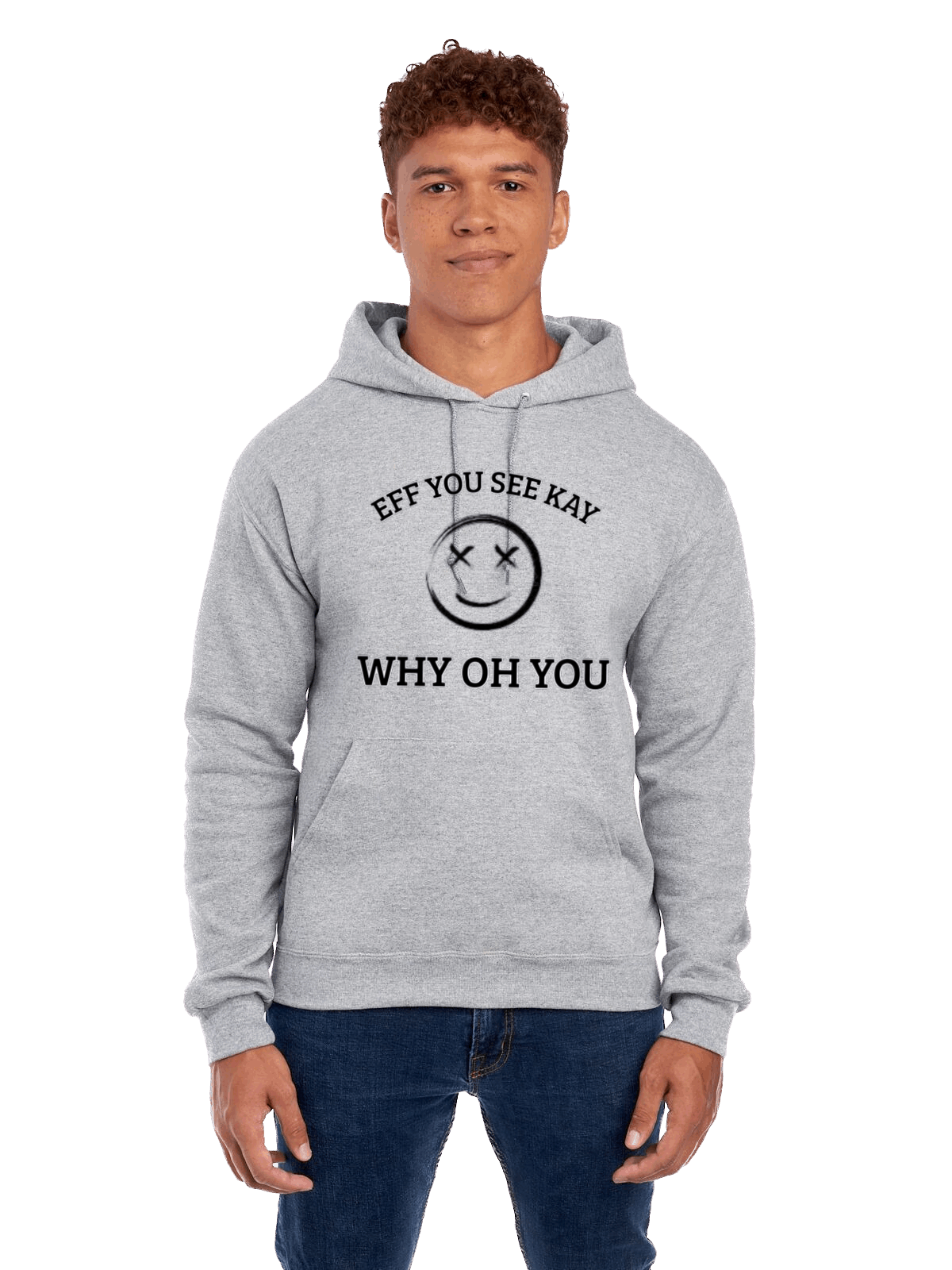 EFF YOU SEE KAY - HOODIE - The 710 Print Shop 
