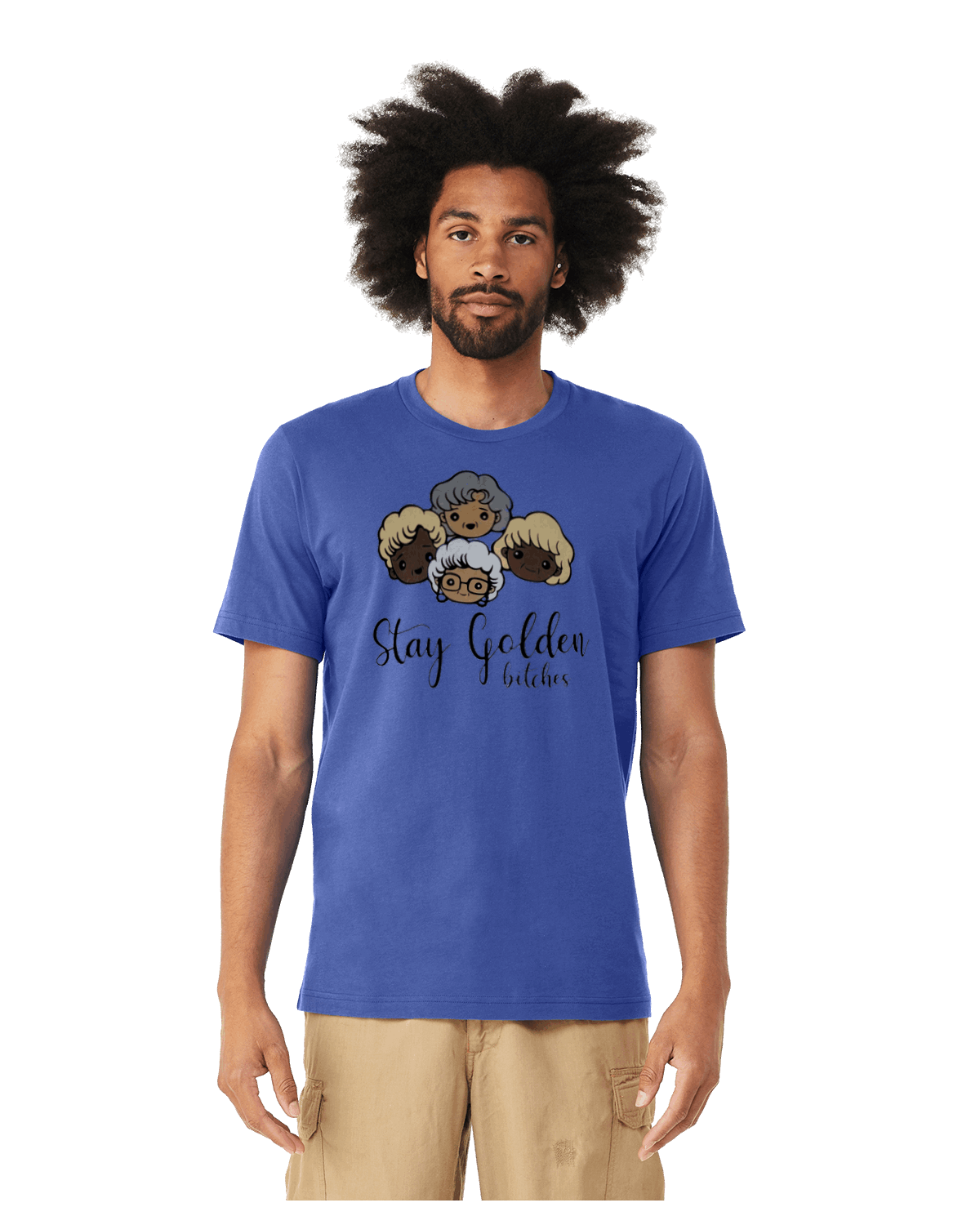 Stay Golden B*tches T-Shirt - The 710 Print Shop 