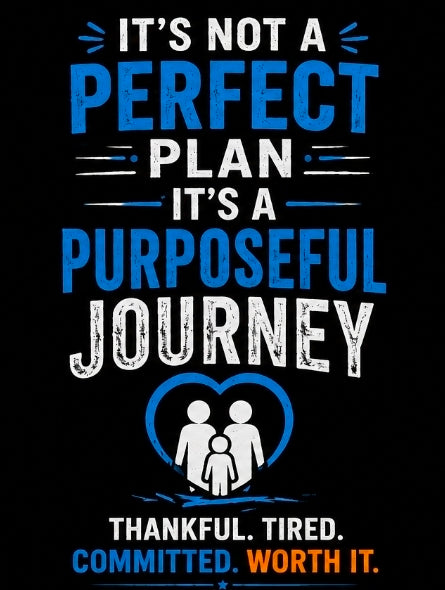 The Foster Parent Blueprint Podcast T-Shirt | Real Stories. Real Struggles. Real Laughter.