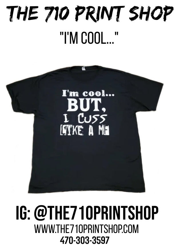 "I'm Cool...." - The 710 Print Shop 